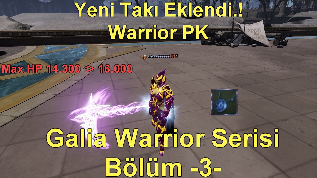 Galia Warrior Serisi Bölüm -3- | Yeni Takı Aldık.! | Warrior PK | Güncellemeler!  #RiseOnline