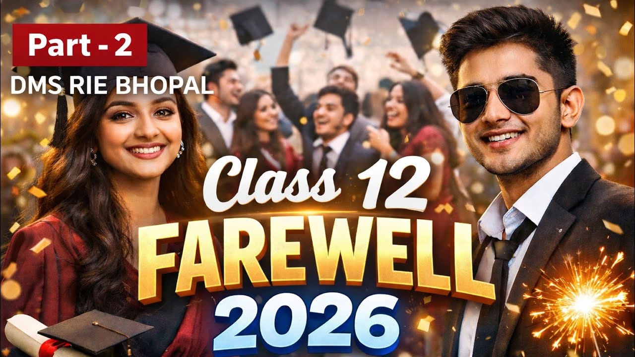 CLASS 11 PERFORMANCES|FAREWELL VLOG 💐-CLASS 12|DMS|PART -2|AKANKSHAAKS #dms #2026 #class12 #part2