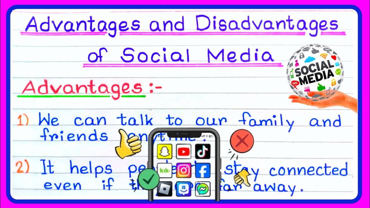 Essay On Advantages And Disadvantages Of Social Media/Essay On Social Media/Impact Of Social Media/