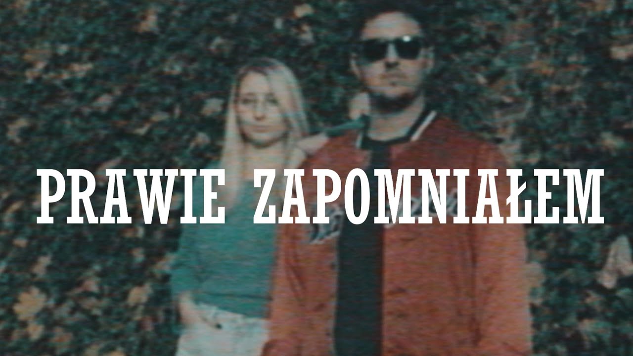LOKU ft. KARO - PRAWIE ZAPOMNIAŁEM