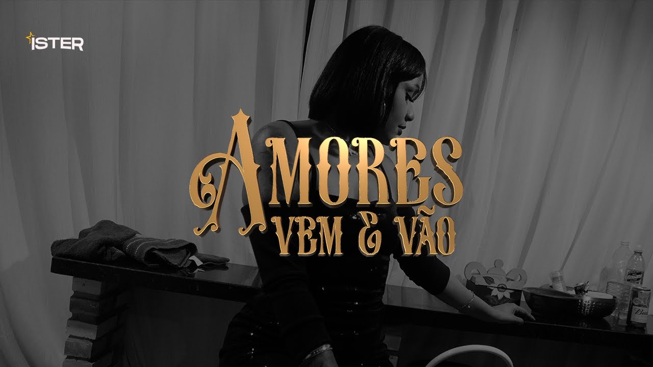 AMORES VEM e V&Atilde;O_ISTER feat @Brunoukaue (Videoclipe Oficial)