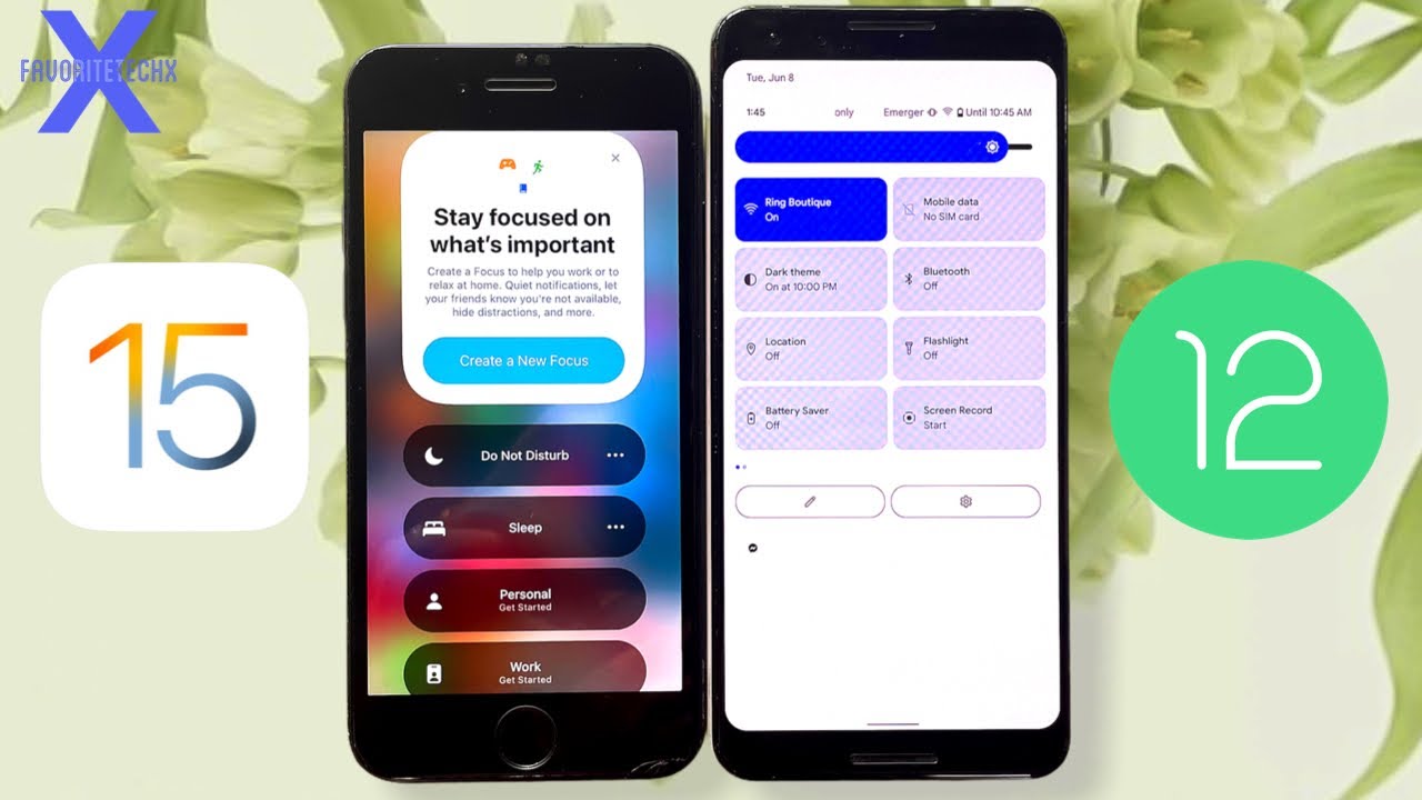 iOS 15 vs Android 12 🤖