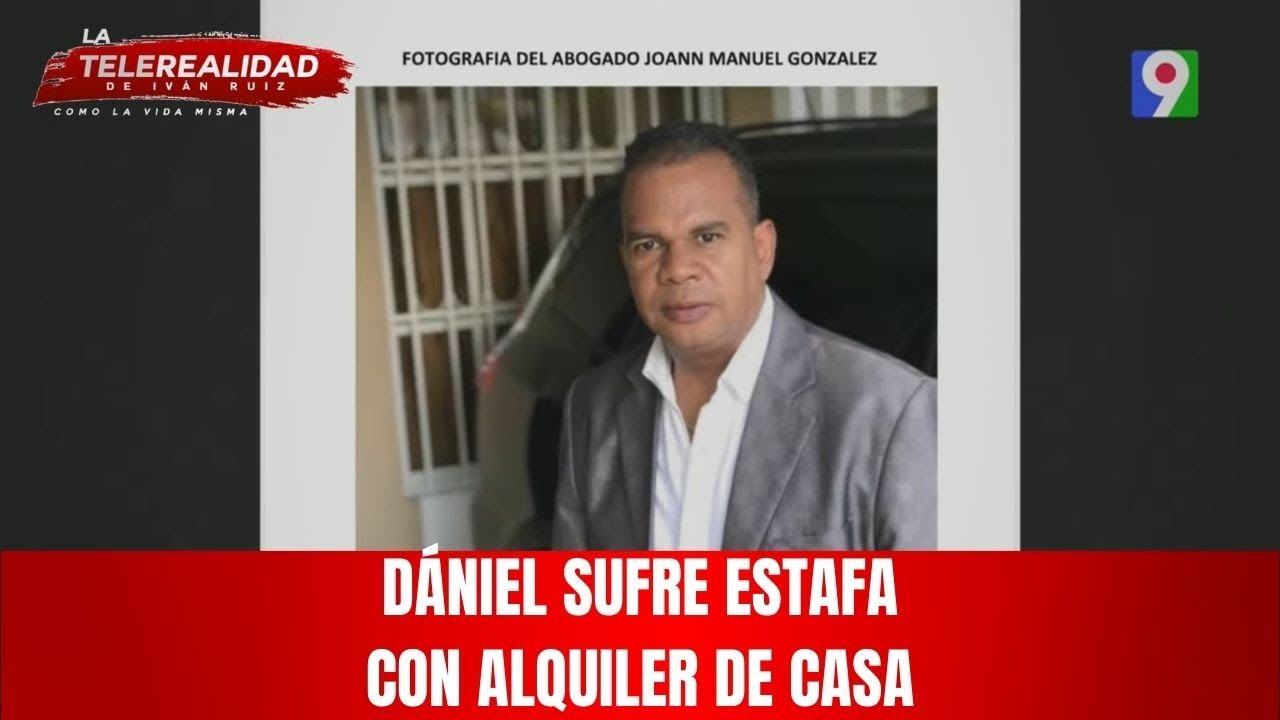 Dániel sufre estafa con alquiler de casa.