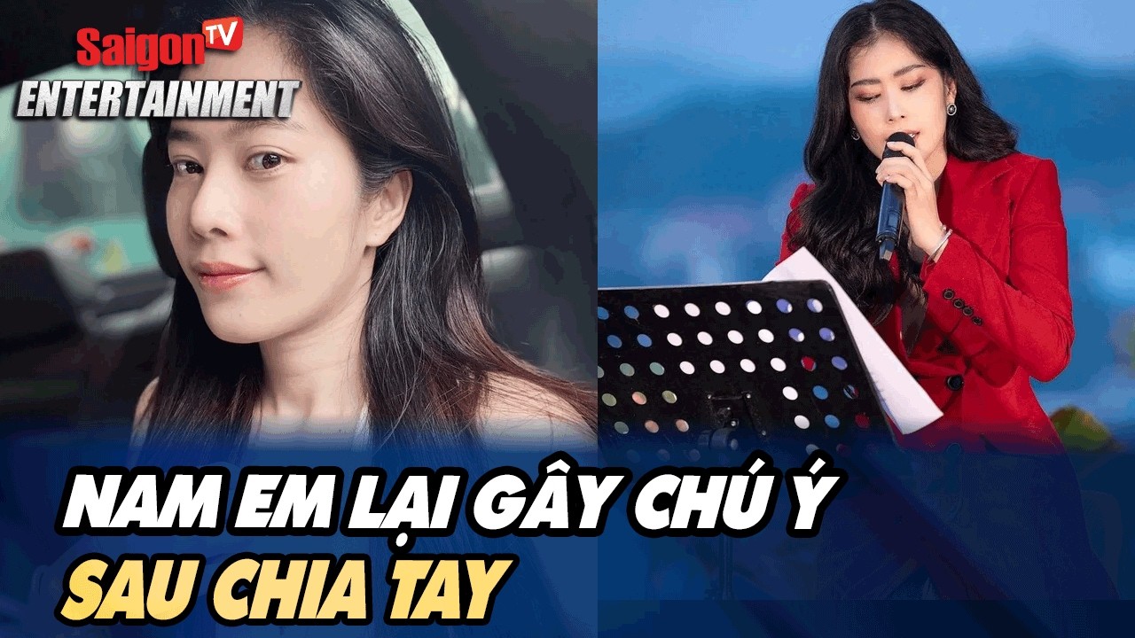 Nam Em lại gây chú ý sau chia tay, hành trình trở lại bất ngờ chững lại