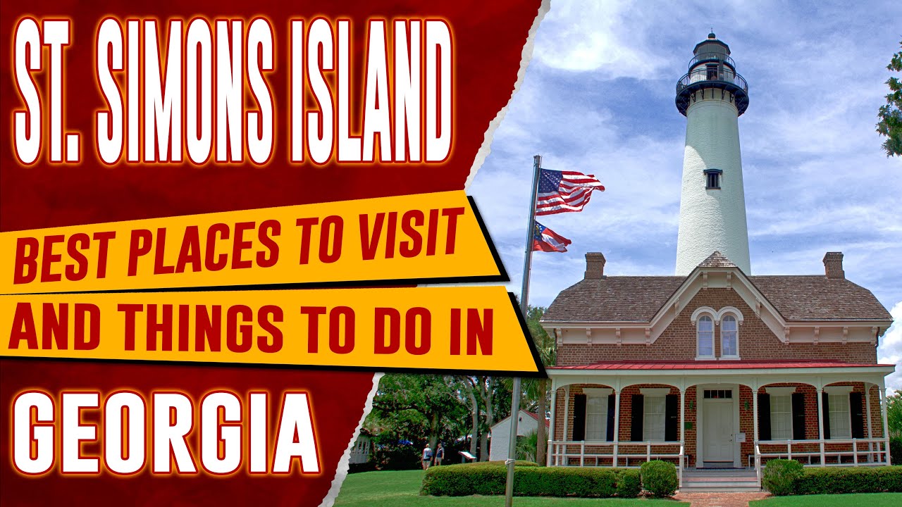 ST. SIMONS ISLAND, GEORGIA - Best Things to Do | Top 10 Places to Visit in Saint Simons Island, GA
