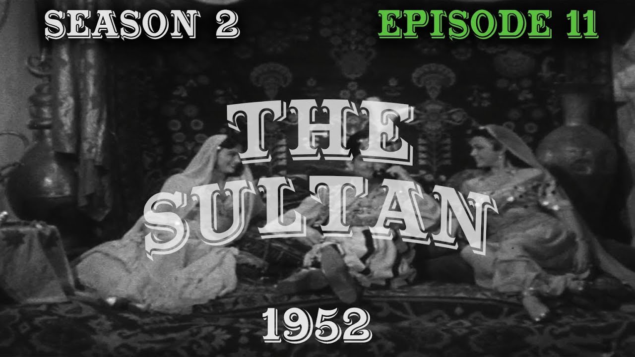 The Red Skelton Show:  THE SULTAN    (S2:E11)