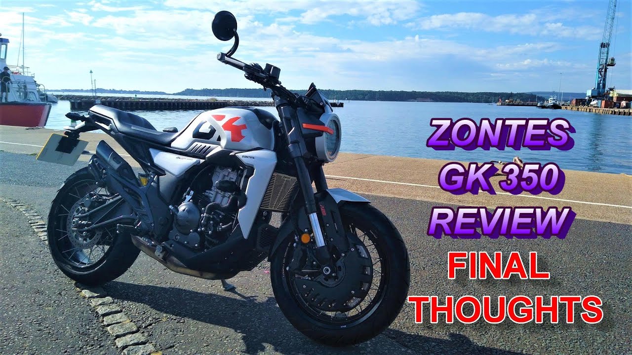 ★ 2022 ZONTES GK 350 REVIEW ★| FINAL THOUGHTS |