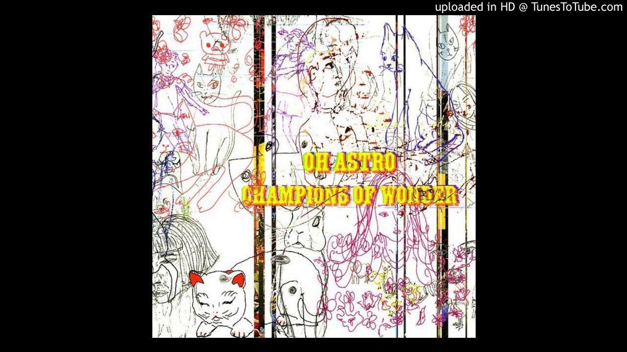 Oh Astro - Journey to the Center