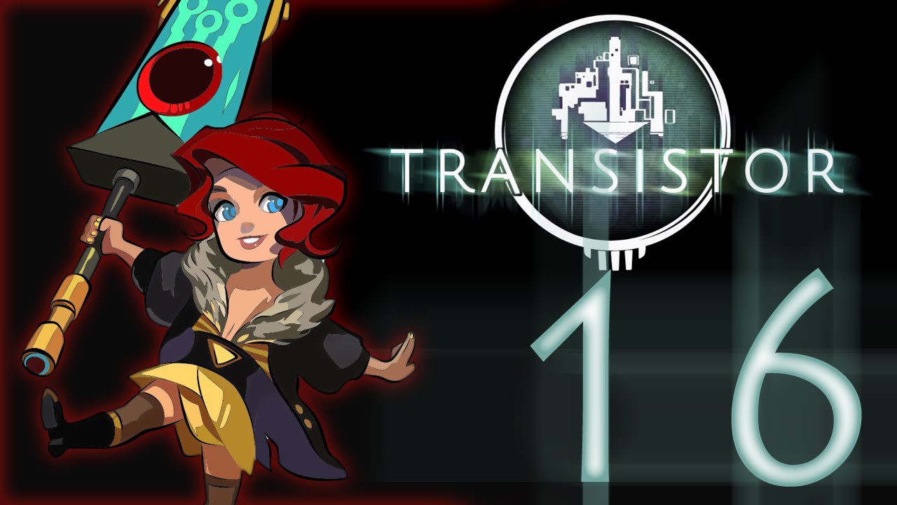 Transistor - Part 16 - retrogameshow