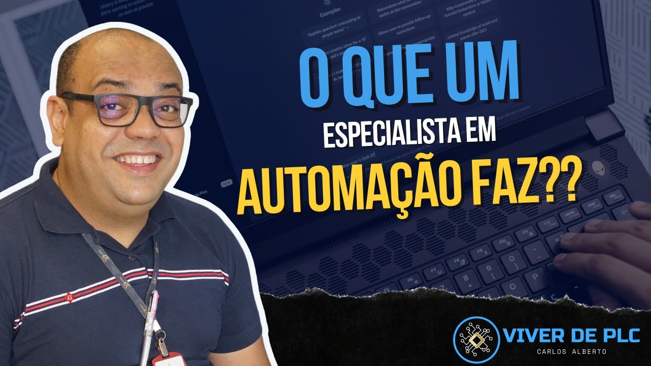 O QUE UM ESPECIALISTA EM AUTOMAÇÃO FAZ?? | VIVER DE PLC
