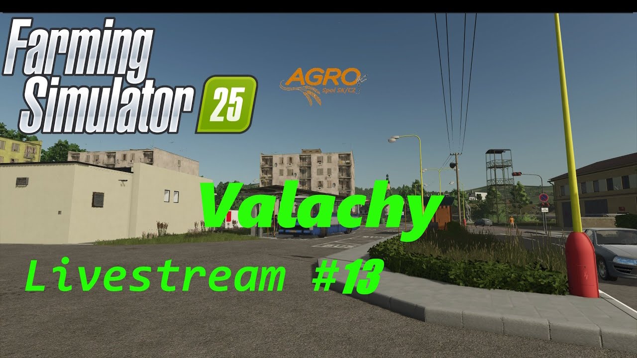 FS25 Valachy // Livestream #13