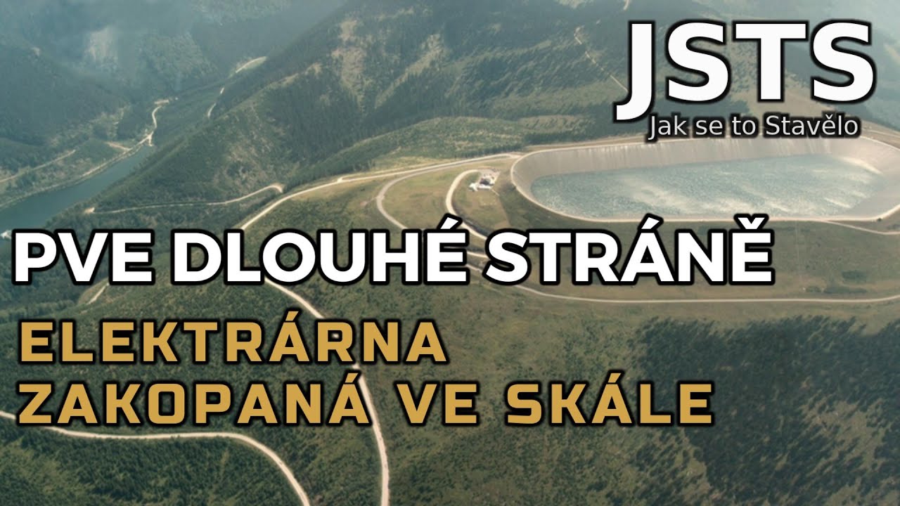 🎧 Jak se to Stavělo SPECIÁL (JSTS): PVE Dlouhé Stráně