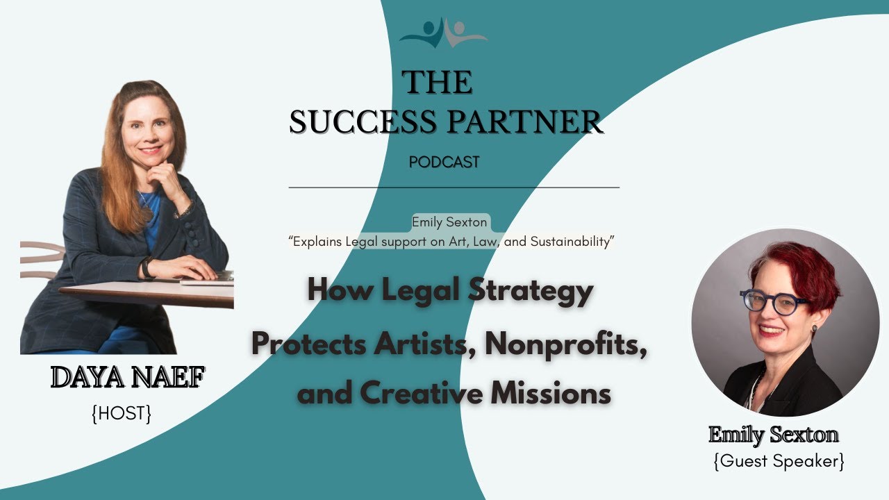 How Legal Strategy Protects Artists & Creative Missions | Emily Sexton  | TSP Podcast