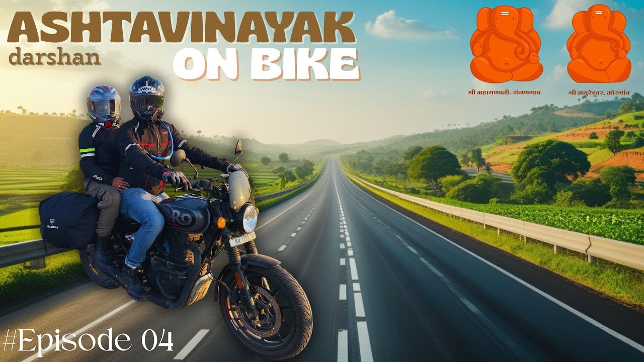 Ashtavinayak Bike Yatra | EP 04 (Finale) Ozar → Ranjangaon → Morgaon |Complete & Ashirwad |  Marathi