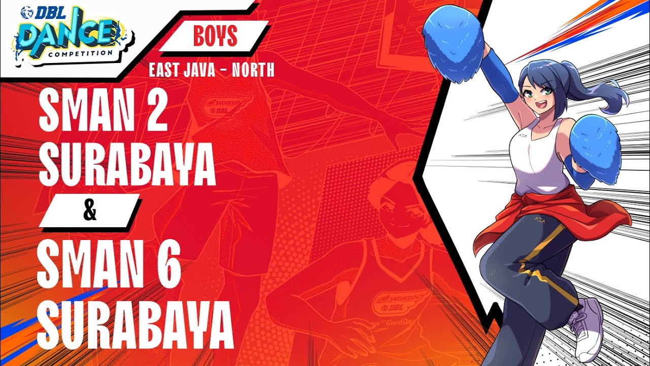 DBL DANCE | SMAN 2 SURABAYA & SMAN 6 SURABAYA