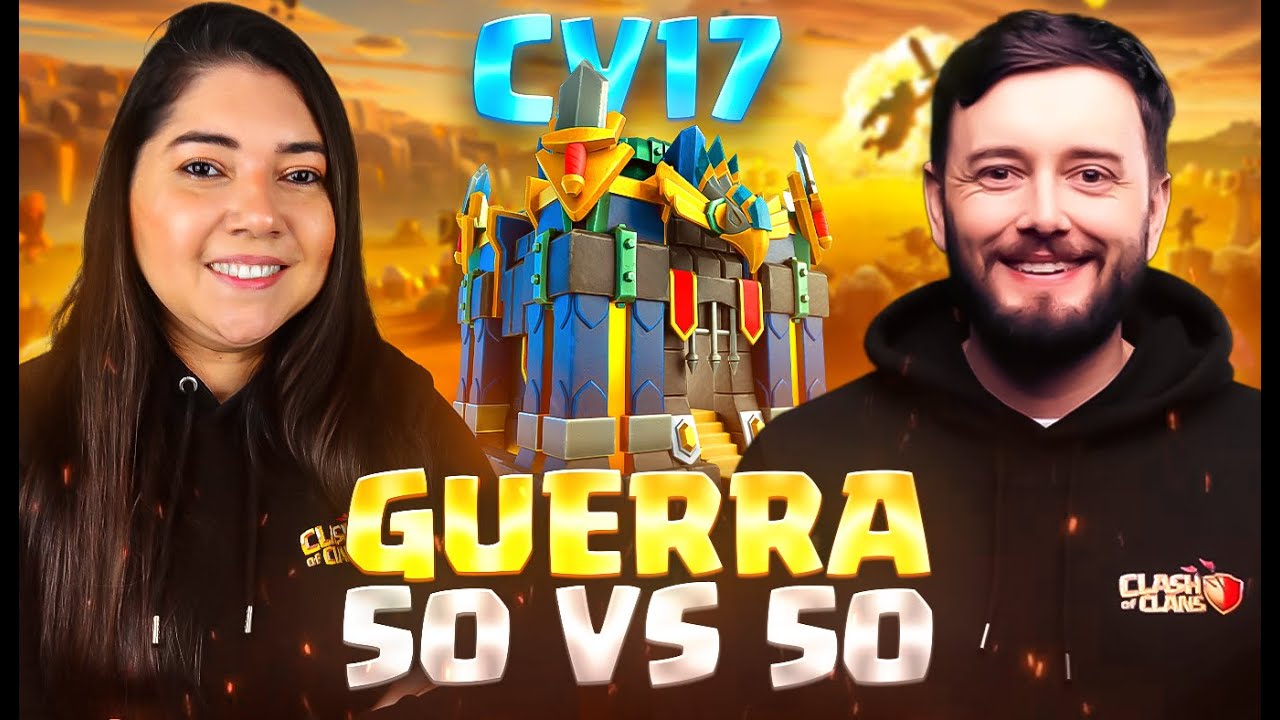 &Uacute;LTIMA GUERRA ANTES DO CV18! 50X50 CV17 - INSCRITOS RAFACOC vs @HoLoWiWi  .... - CLASH OF CLANS!