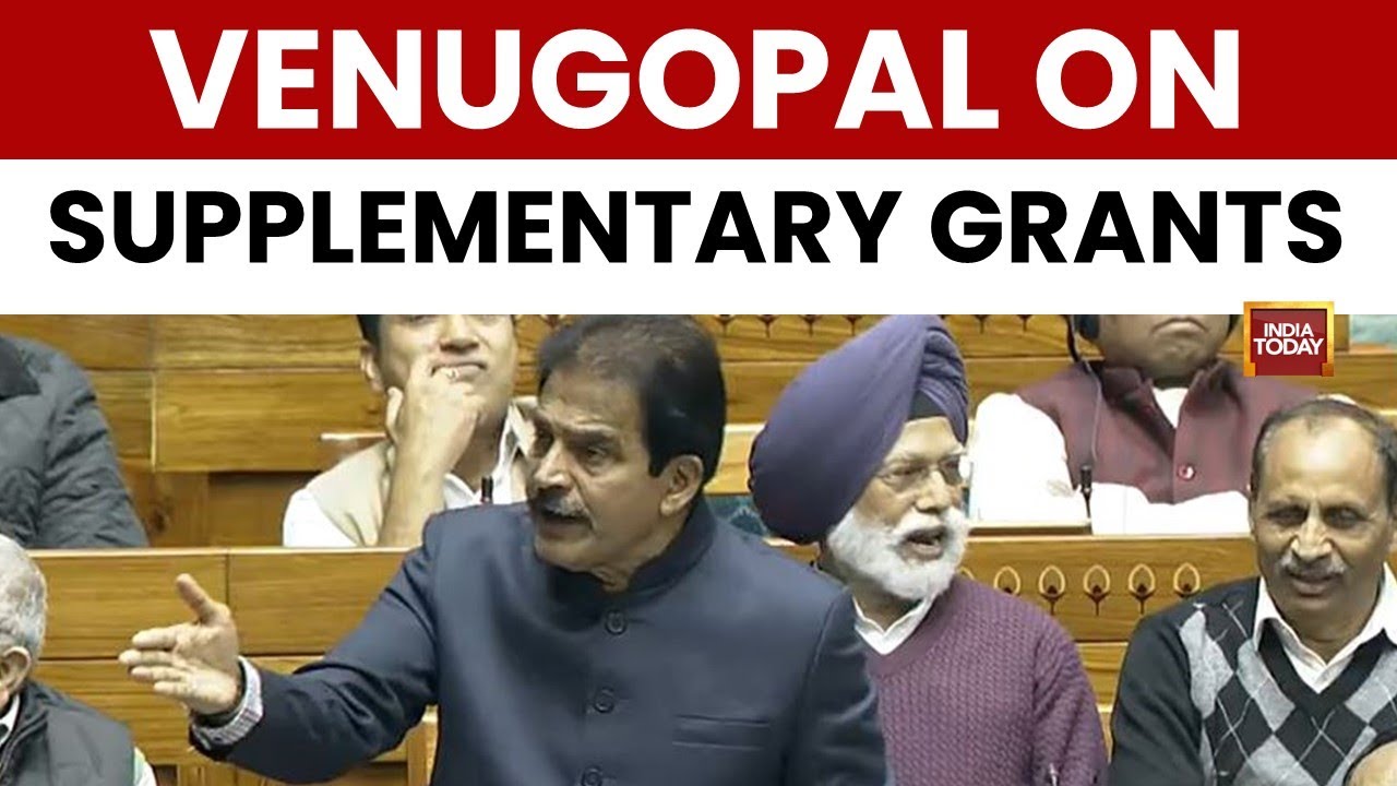 Budget Discussion: K C Venugopal on Supplementary Demand for Grants | Winter Session 2025