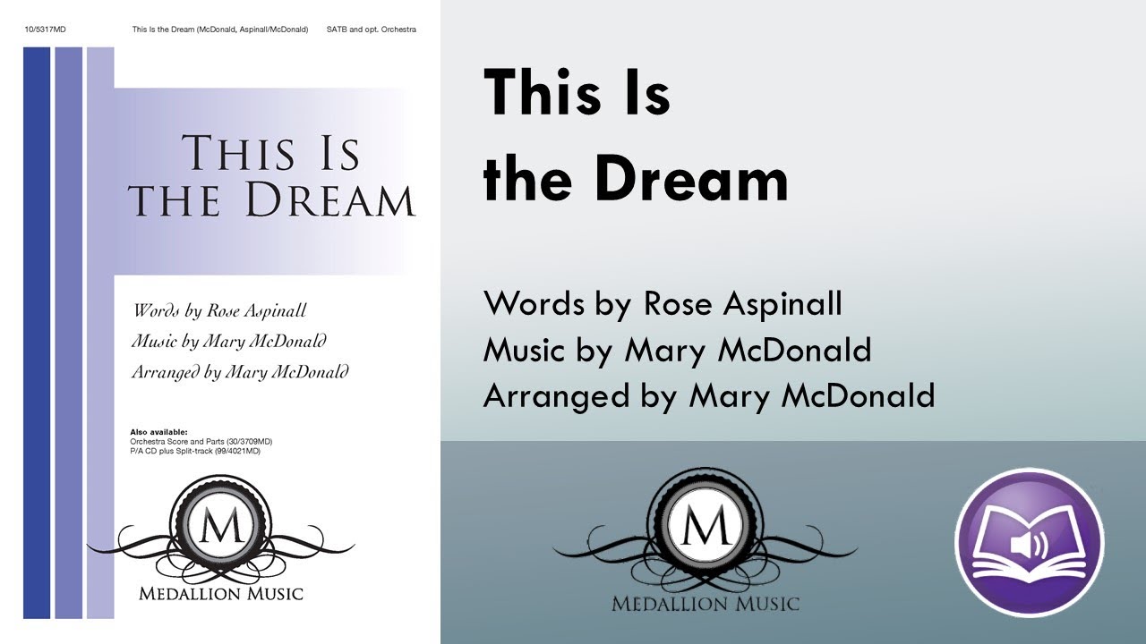 This Is the Dream (SATB) - Mary McDonald, Rose Aspinall