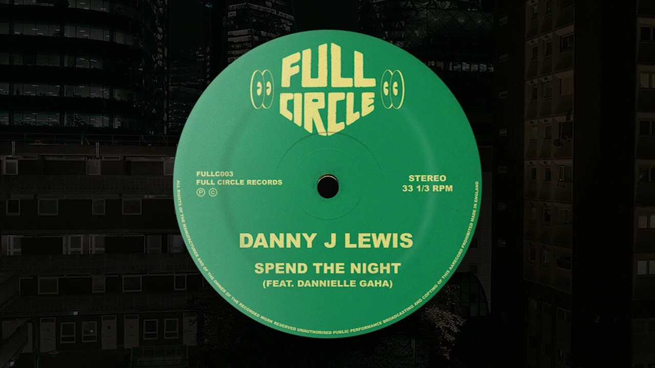 Danny J Lewis - Spend The Night (feat. Dannielle Gaha) (Extended VIP Dub)
