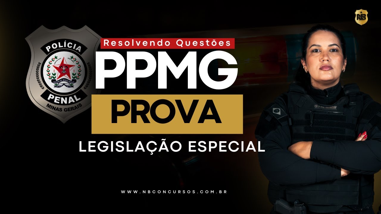 PROVA PPMG 2026 - RESOLUÇÃO QUESTÕES DE LEGISLAÇÃO ESPECIAL