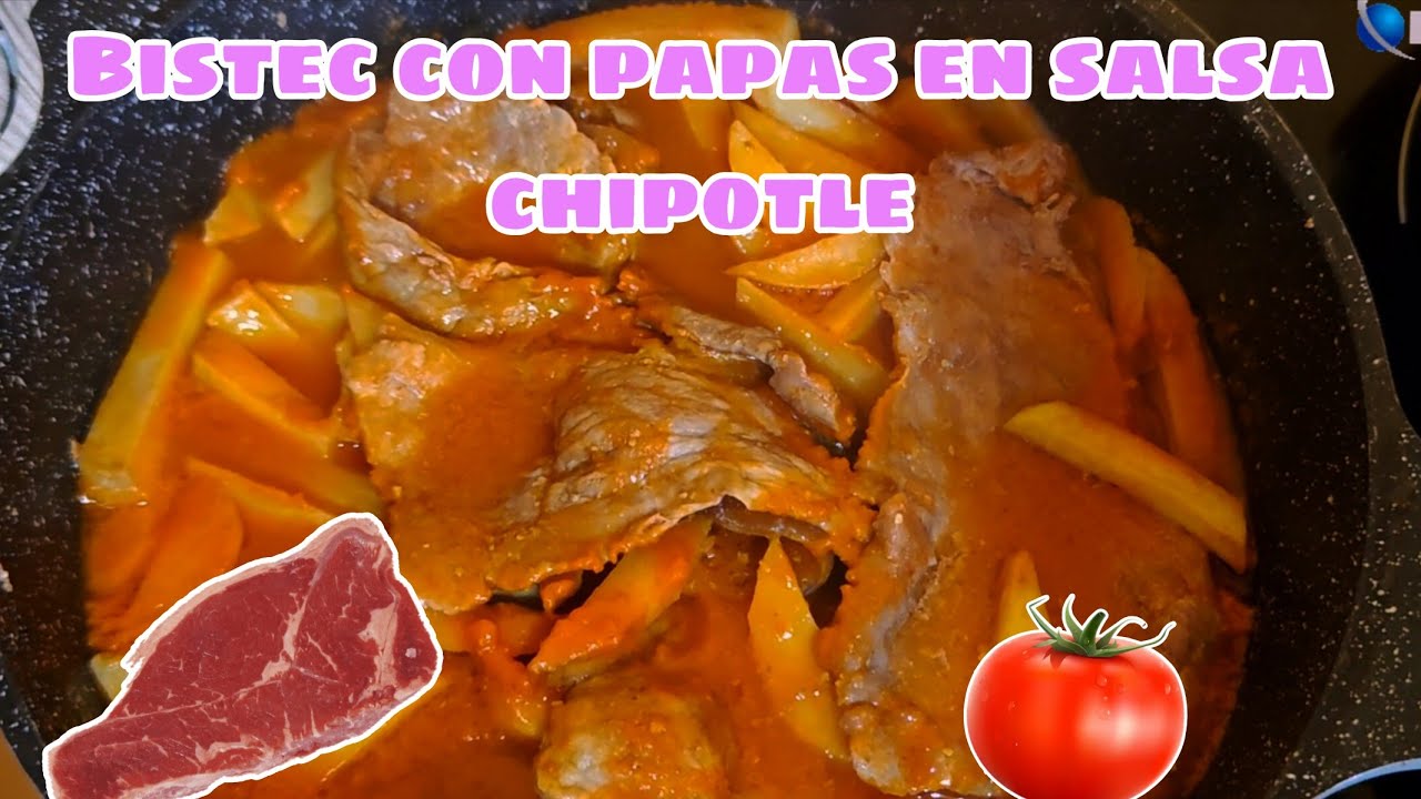 Bistec con papas en salsa chipotle 