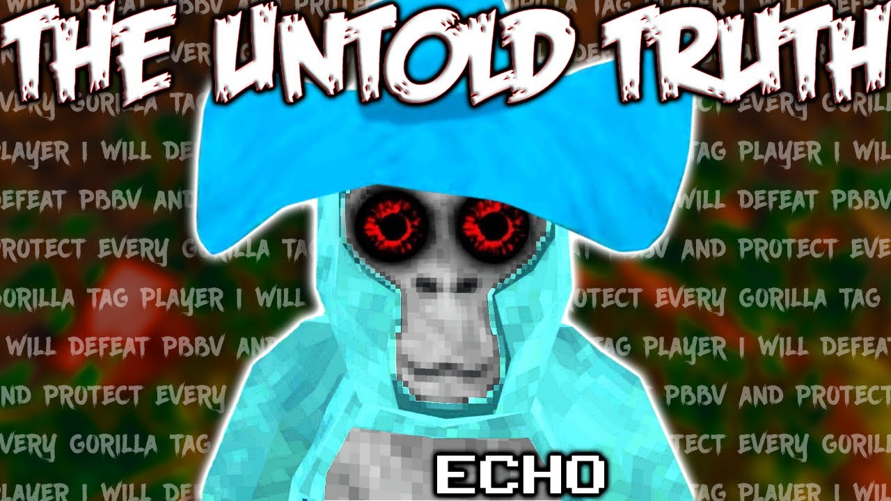 Gorilla Tag Echo Ghost Full Story Explained