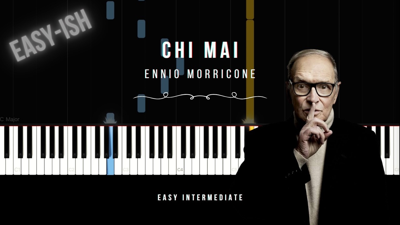 Chi Mai | Ennio Morricone | EASY INTERMEDIATE Piano Tutorial