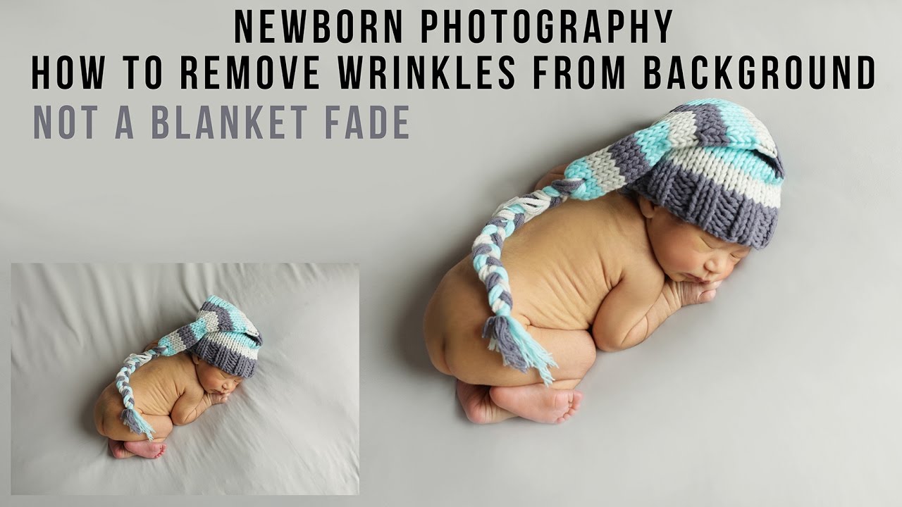 Newborn How To Get Rid Of Wrinkles On Backgound | Photoshop