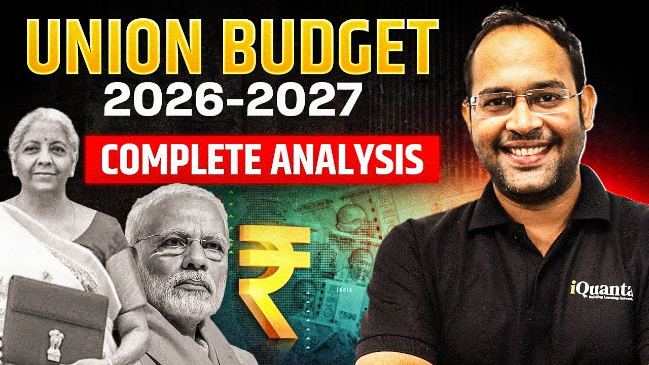 UNION BUDGET 2026-2027 | COMPLETE ANALYSIS