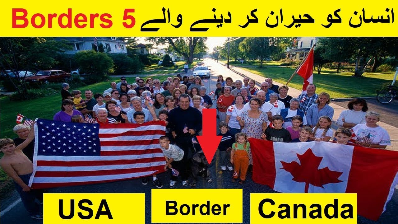 Top 5 Amazing Borders in the World