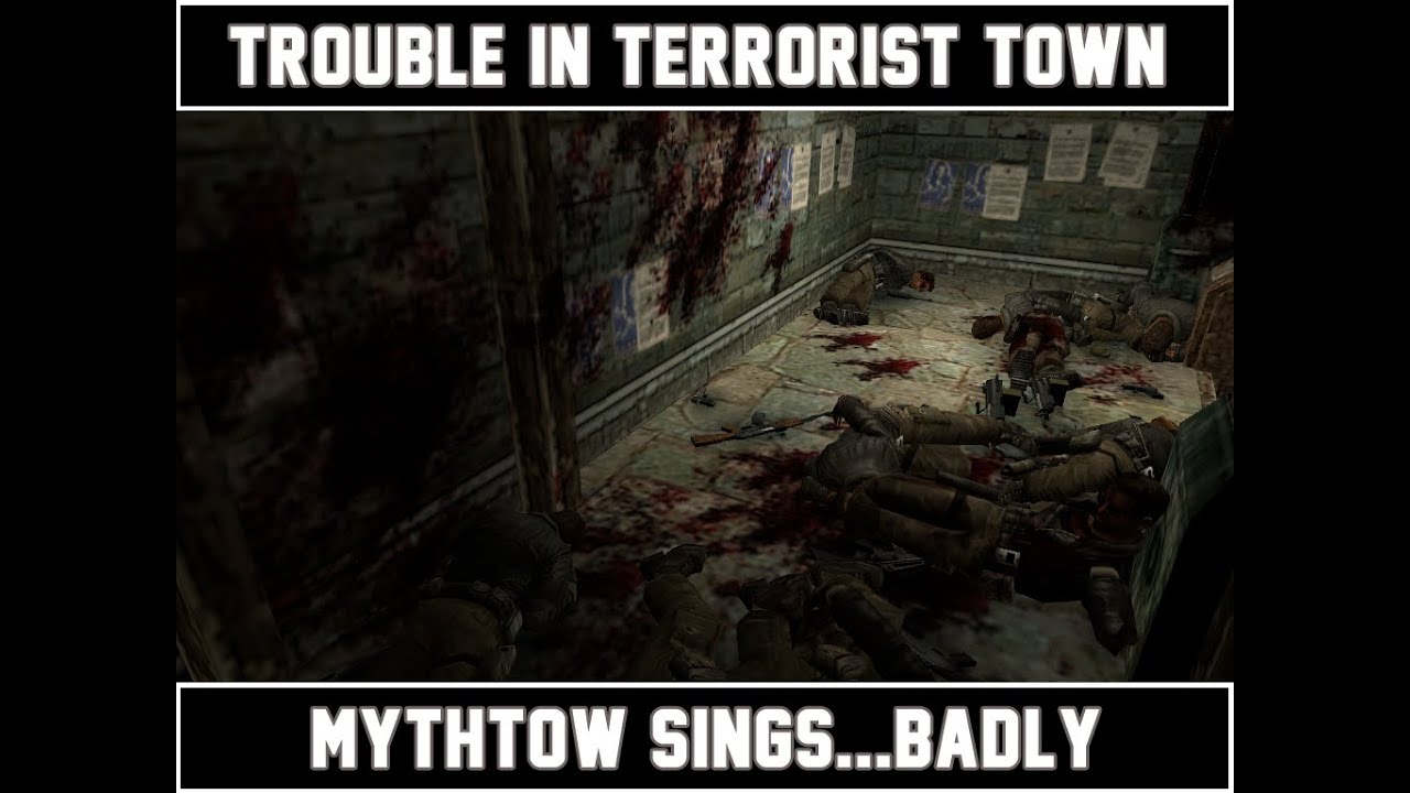 Mythtown Sings...Badly - TROUBLE IN TERRORIST TOWN