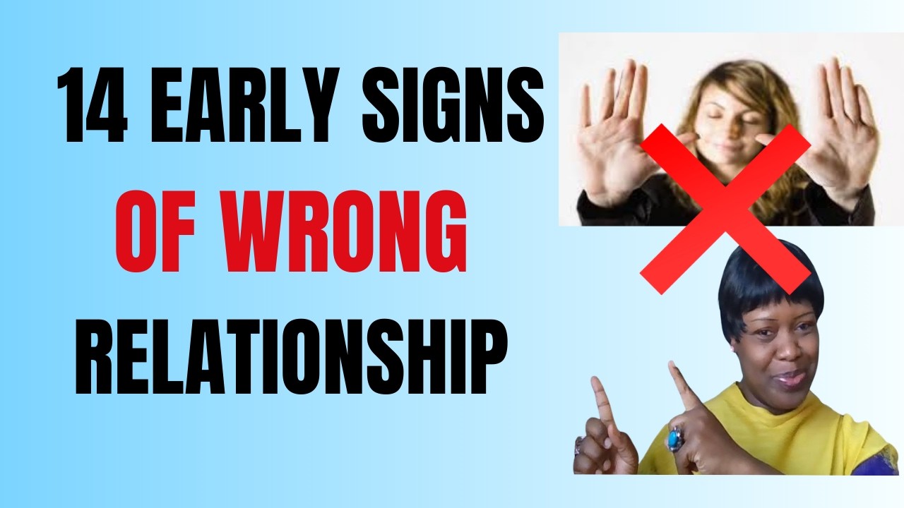 14 Early signs of a wrong relationship