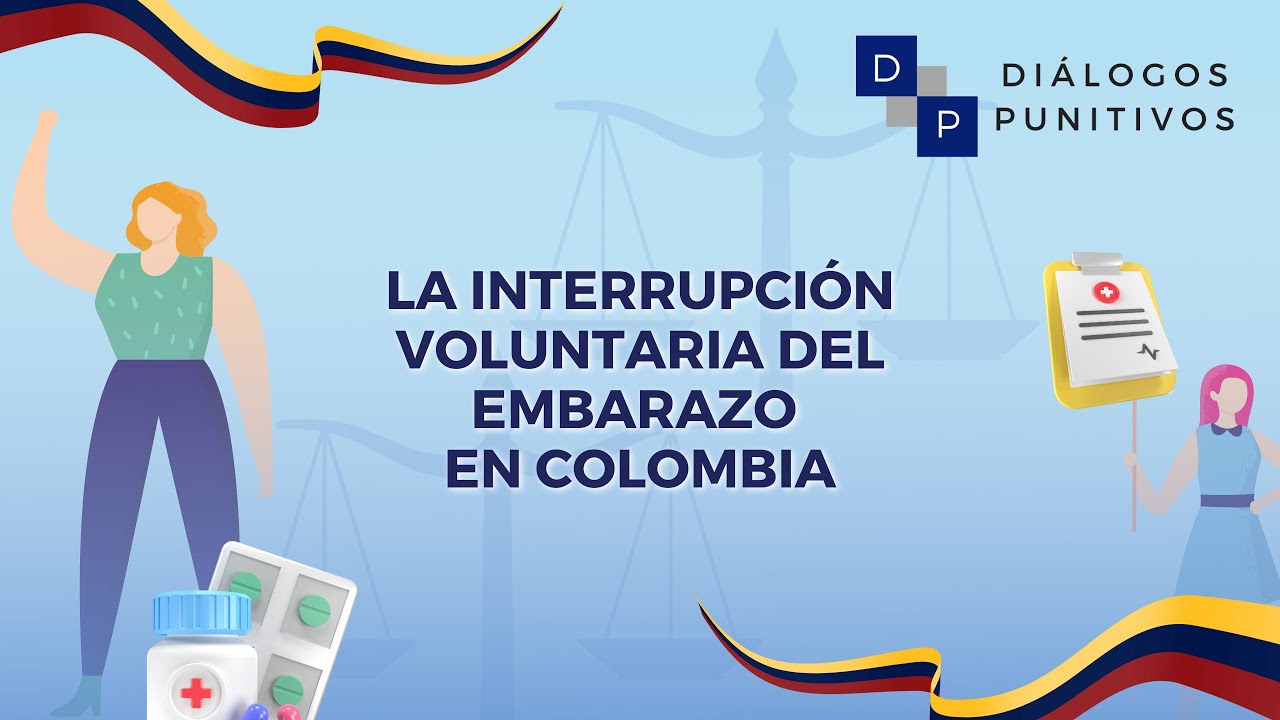 La interrupción voluntaria del embarazo en Colombia
