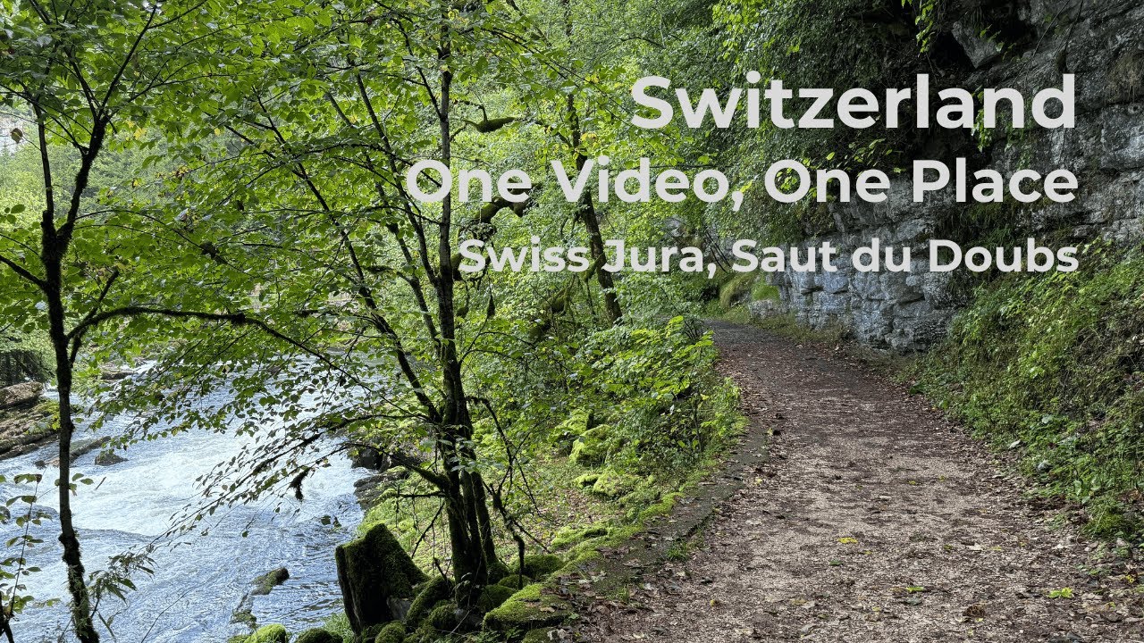Switzerland: One day One place   Saut du Doubs