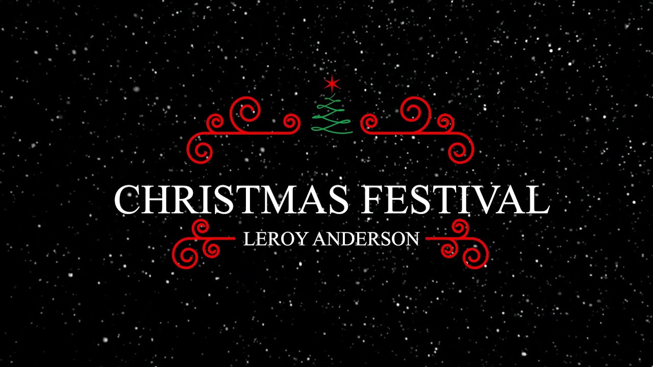 A Christmas Festival - Leroy Anderson - Band 2 Brigade