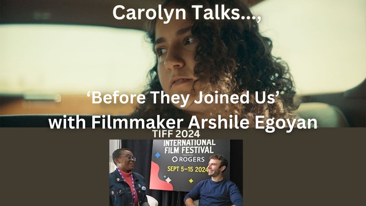 Before They Joined Us - Interview with Filmmaker Arshile Egoyan at TIFF 2024