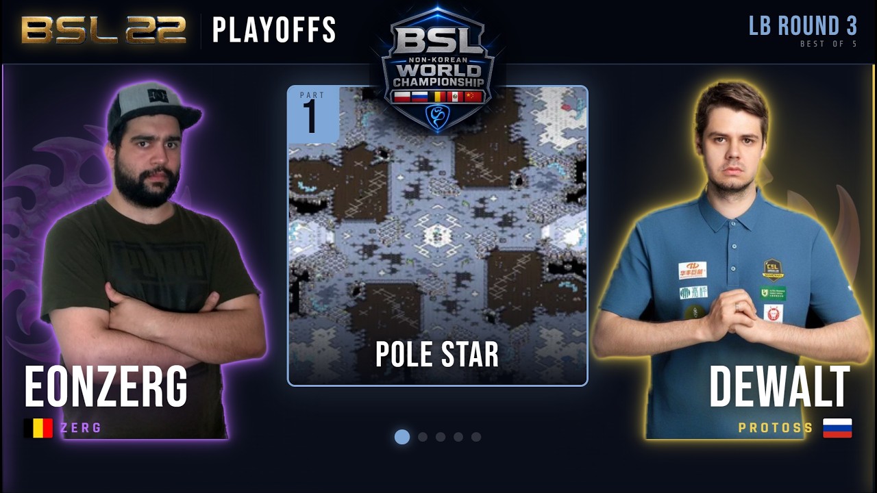 eOnzErG vs Dewalt | P&oacute;łfinały LB | Mistrzostwa BSL22 Non-Korean | cz. 1