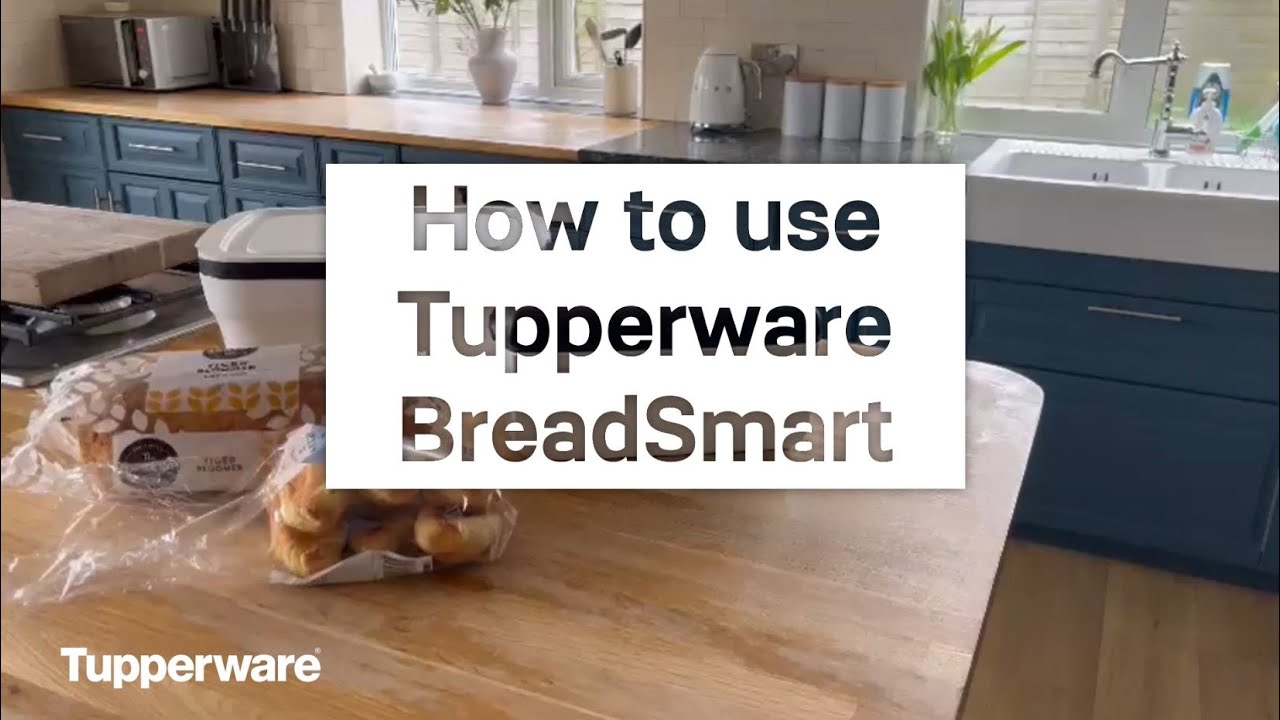 Tupperware BreadSmart - How to Use