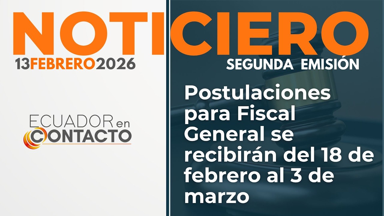 🔴 Noticias Ecuador | 13 de febrero de 2026 | Ecuador en Contacto segunda emisión