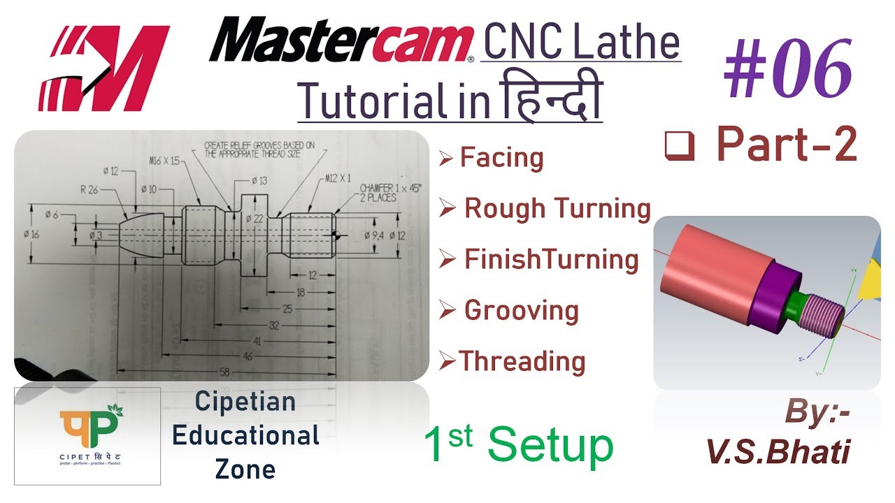 Mastercam Lathe Tutorial - Facing || Rough Turning || Grooving || Threading || CNC Lathe Programming