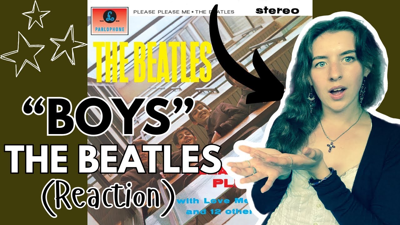 Hannah reacts to “Boys” | The Beatles | Cover from their Please Please me album
