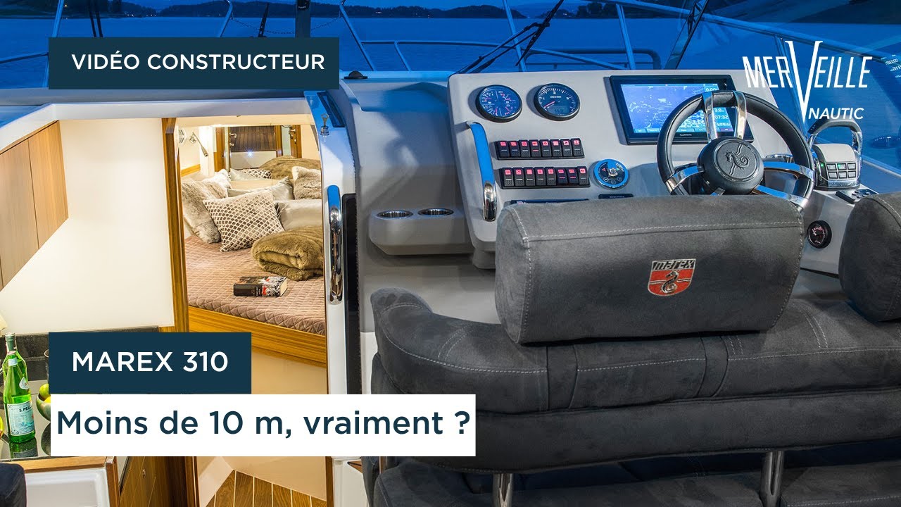 MAREX 310 Sun Cruiser - 9,46 mètres, vraiment ? Really?