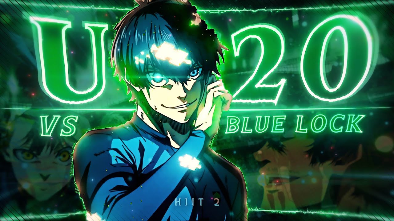 BLUE LOCK VS U-20 JAPAN🔥🏆 - HIIT 2 [Edit/AMV] 4K!