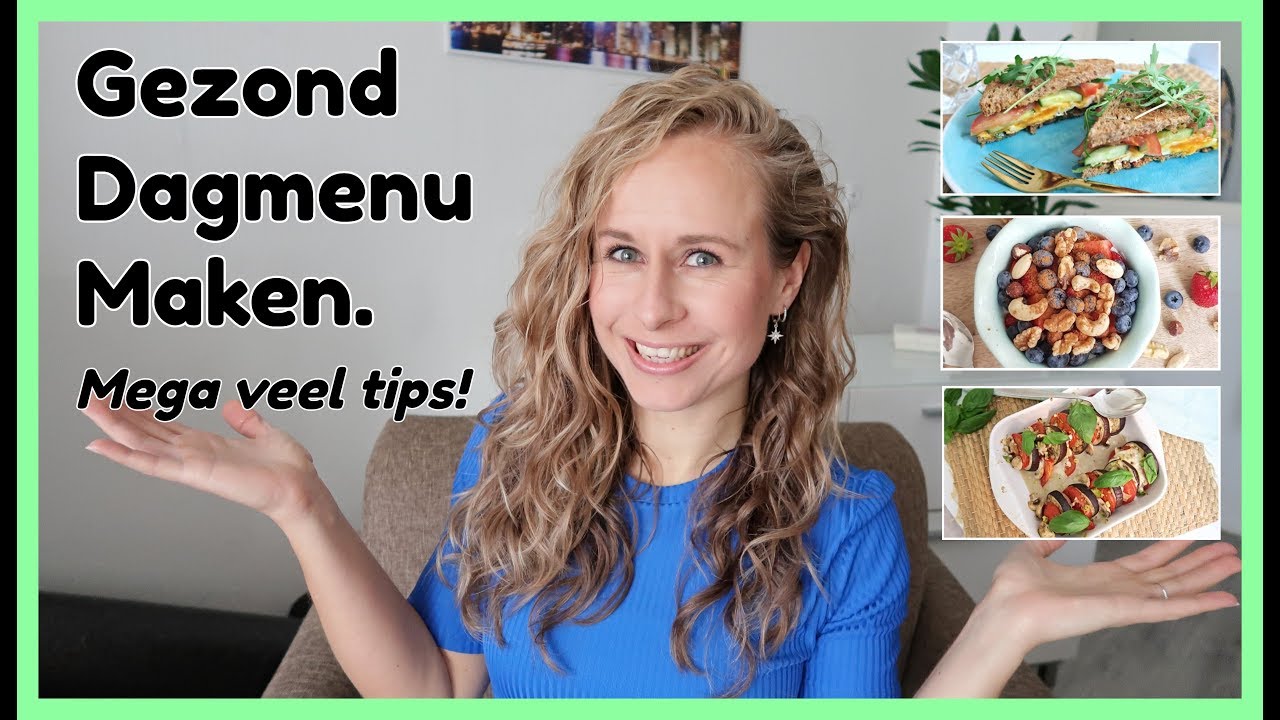 Zelf een gezond dagmenu maken! - Gezond eten // OPTIMAVITA
