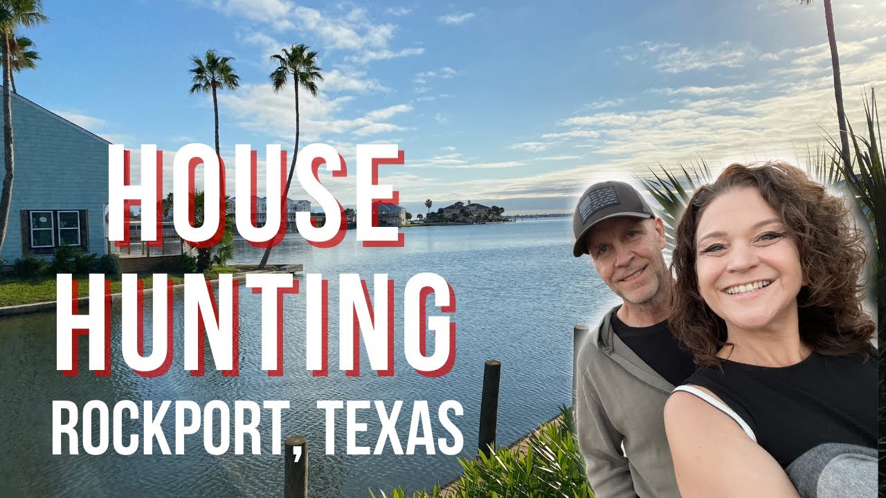 House hunting in Rockport TX - Winter Home and Vacation Rental Search - Episode 2
