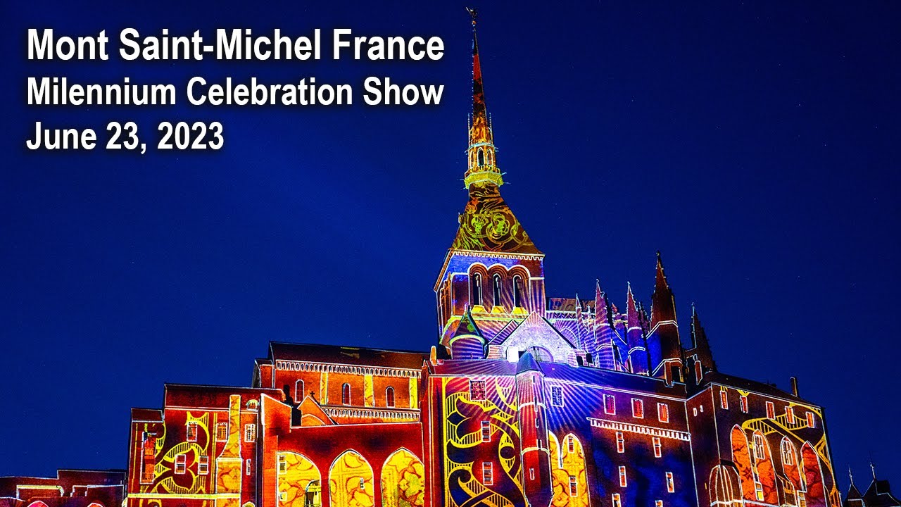 Mont Saint Michel France Millennium Celebration Show 4K - 1000 Years!