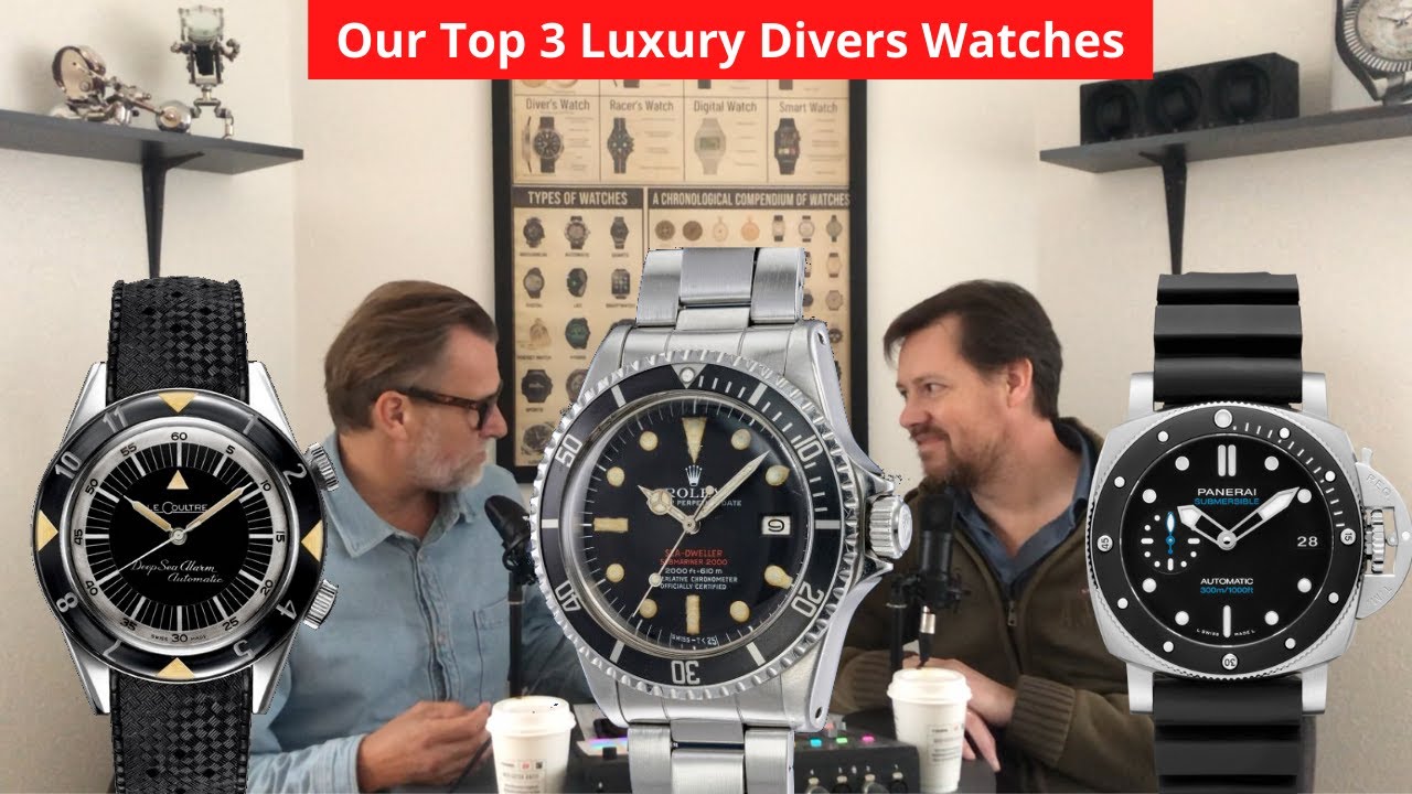 Our Top 3 Luxury Divers Watches | DailyWatch Talks #109