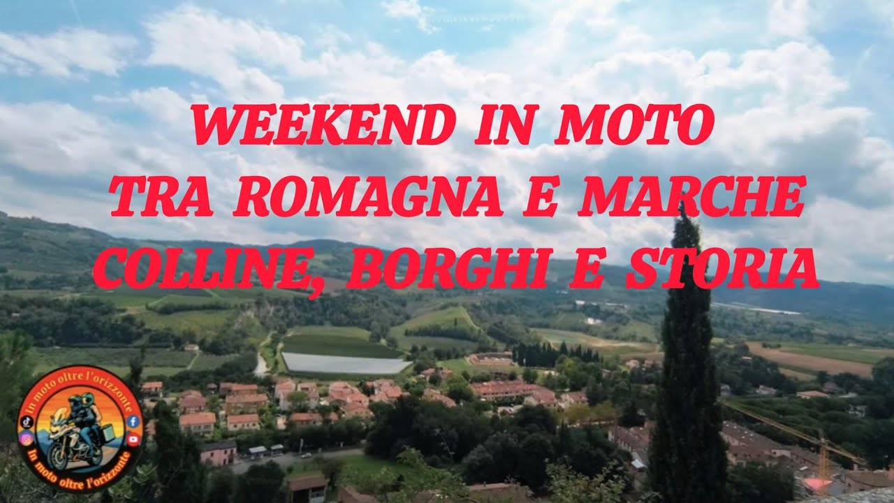 Weekend in Moto tra Romagna e Marche: Colline, Borghi e Storia