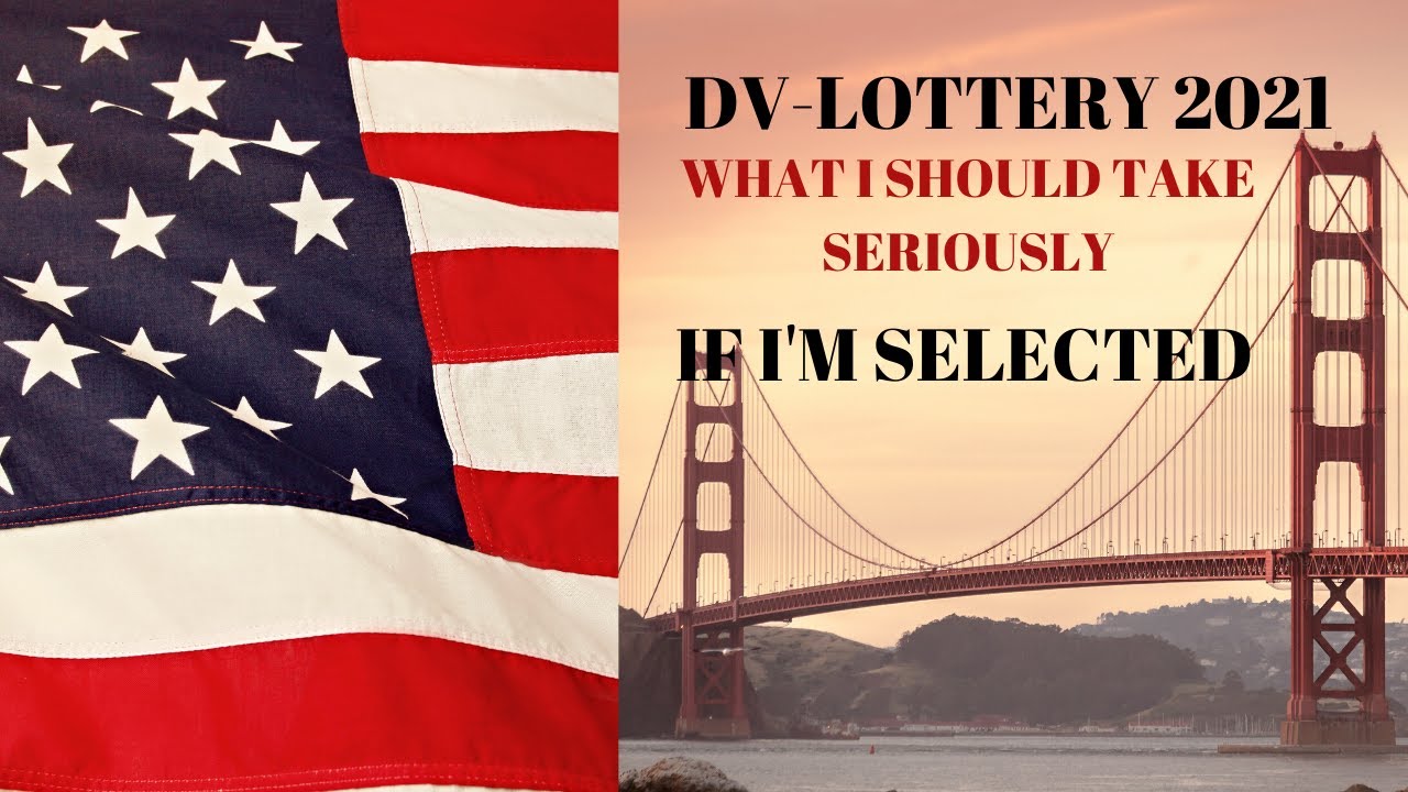 Dv-2021 visa what should be taken seriously after winning