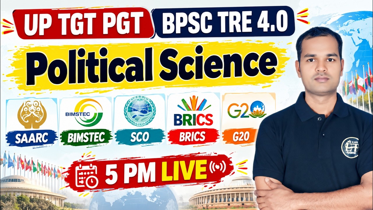 UP TGT PGT 2026 | BPSC TRE 4.0 Political Science | SAARC, BIMSTEC, SCO, BRICS & G20 | Mahendra Sir